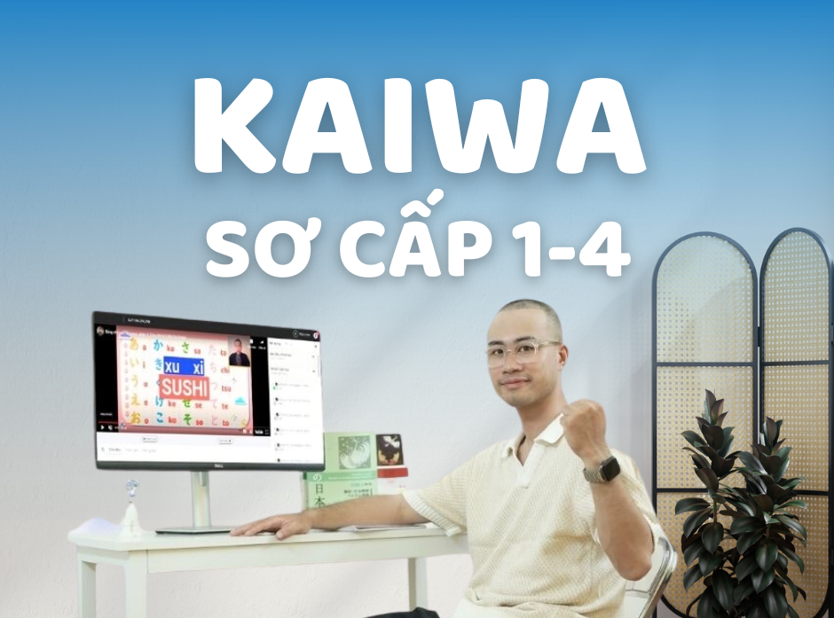 Kaiwa sơ cấp 1-4